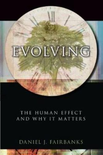 Cover image for Evolving: The Human Effect and Why It Matters