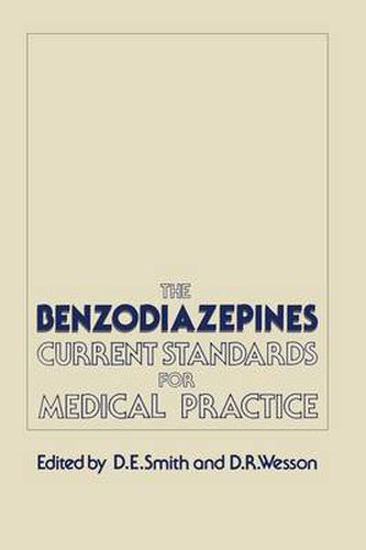 Cover image for The Benzodiazepines: Current Standards for Medical Practice