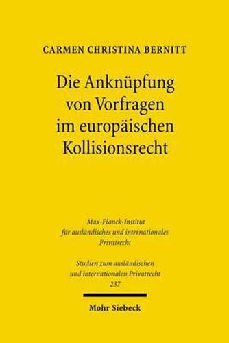 Cover image for Die Anknupfung von Vorfragen im europaischen Kollisionsrecht