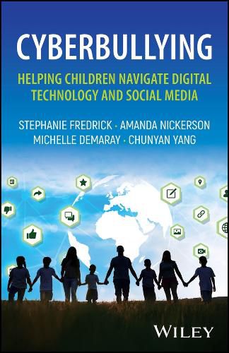 Cover image for Cyberbullying: Helping Children Navigate Digital Technology and Social Media