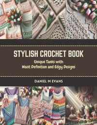 Cover image for Stylish Crochet Book