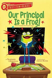 Cover image for Our Principal Is a Frog!