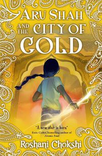 Cover image for Aru Shah: City of Gold