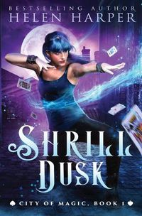 Cover image for Shrill Dusk