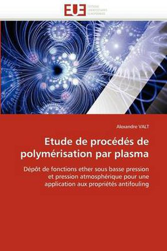 Cover image for Etude de Procedes de Polymerisation Par Plasma