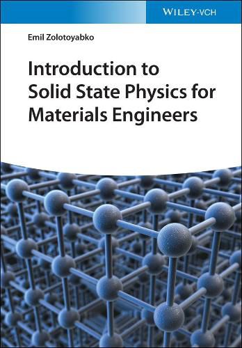 Cover image for Introduction to Solid State Physics for Materials Engineers