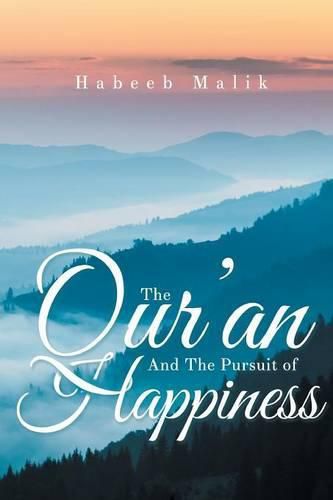 Cover image for The Qur'an and the Pursuit of Happiness