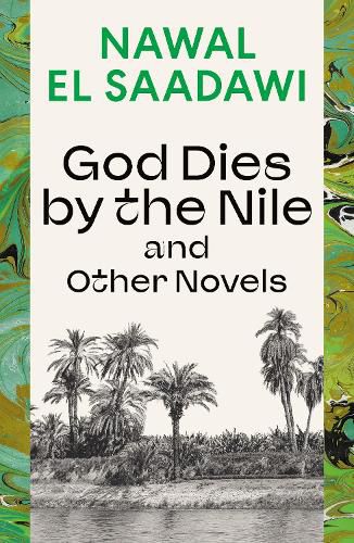 God Dies by the Nile and Other Novels