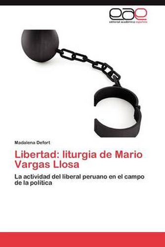 Libertad: Liturgia de Mario Vargas Llosa