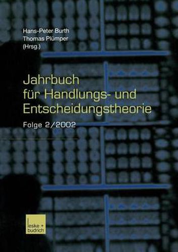 Jahrbuch Fur Handlungs- Und Entscheidungstheorie: Folge 2/2002