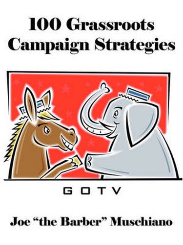 Cover image for 100 Grassroots Campaign Strategies