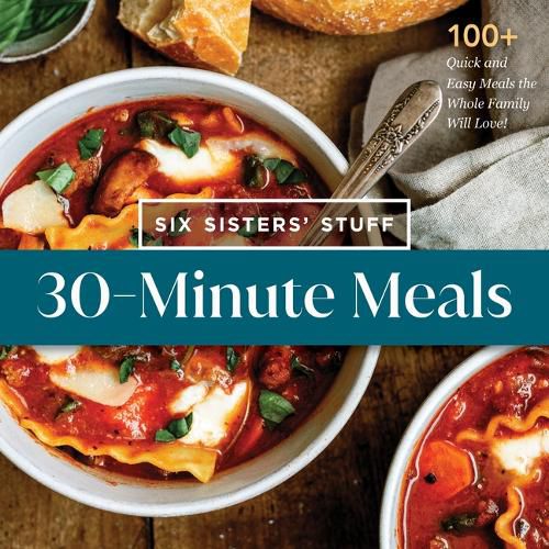 Cover image for 30-Minute Meals with Six Sisters' Stuff