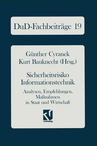 Cover image for Sicherheitsrisiko Informationstechnik: Analysen, Empfehlungen, Massnahmen in Staat Und Wirtschaft