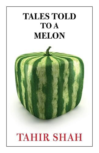 Cover image for Tales Told to a Melon