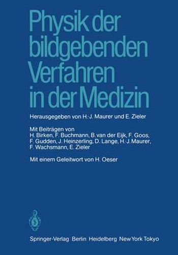 Cover image for Physik der Bildgebenden Verfahren in der Medizin