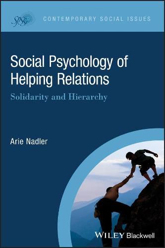 Cover image for Social Psychology of Helping Relations: Solidarity and Hierarchy