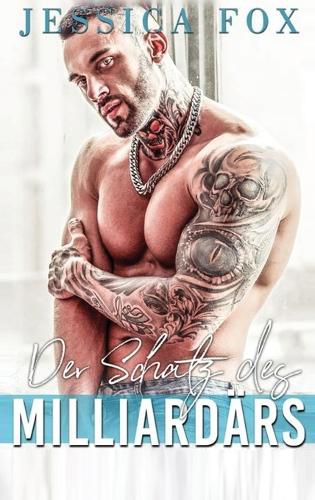 Cover image for Der Schatz des Milliardars: Eine Alpha-Milliardar-Romanze