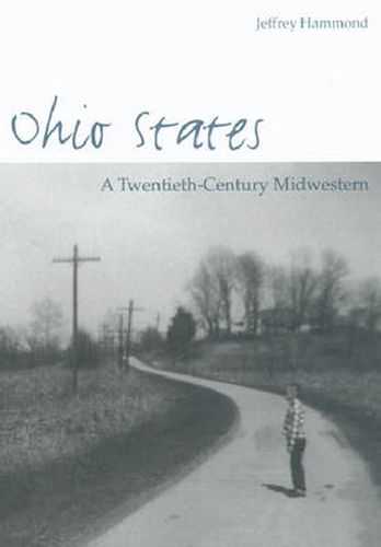 Ohio States: A Twentieth-century Midwestern