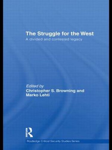 Cover image for The Struggle for the West: A Divided and Contested Legacy