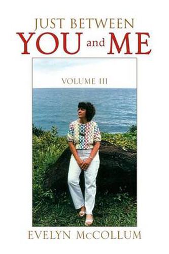 Cover image for Just Between You and Me (Vol. III)