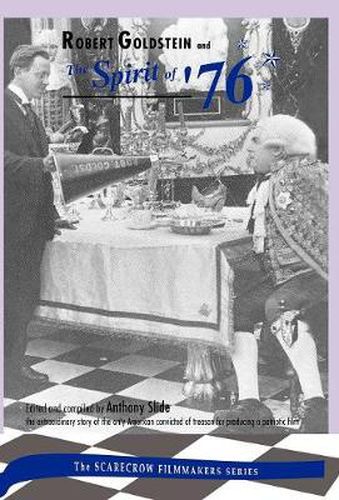Cover image for Robert Goldstein and 'The Spirit of '76