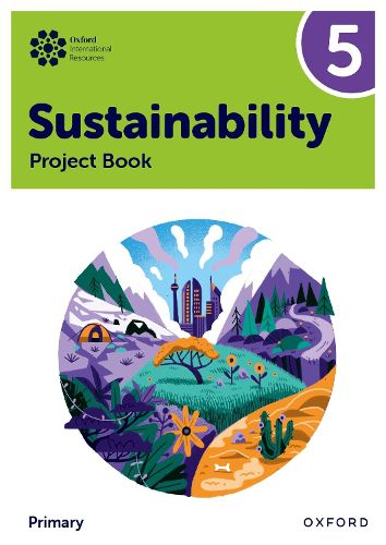 Cover image for Oxford International Sustainability: Project Book 5 (Primary)