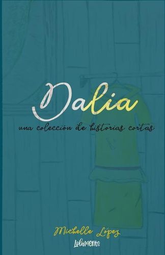 Dalia: una coleccion de historias cortas