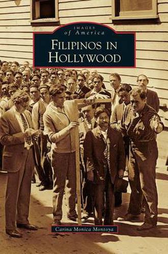 Cover image for Filipinos in Hollywood