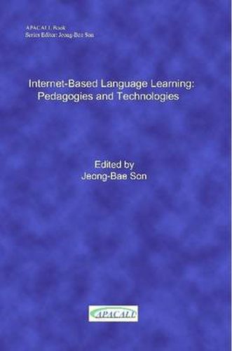 Cover image for Internet-Based Language Learning: Pedagogies and Technologies