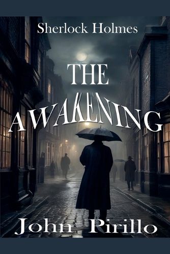 Cover image for Sherlock Holmes, The Awakening