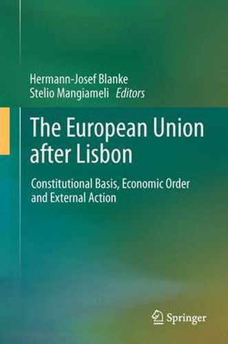 Cover image for The European Union after Lisbon: Constitutional Basis, Economic Order and External Action