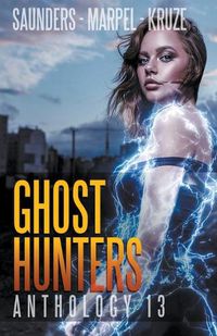 Cover image for Ghost Hunters Anthology 13