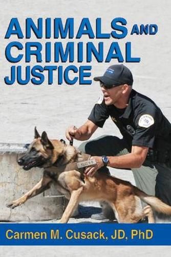 Cover image for Animals and Criminal Justice