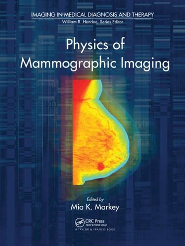 Cover image for Physics of Mammographic Imaging