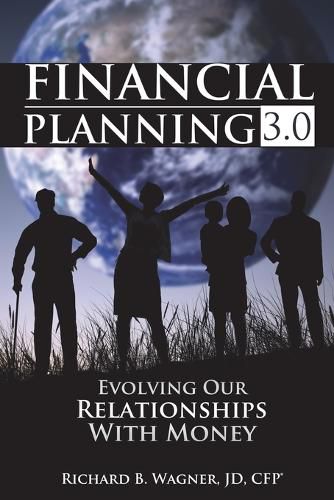 Cover image for Financial Planning 3.0: Evolving Our Relationships with Money