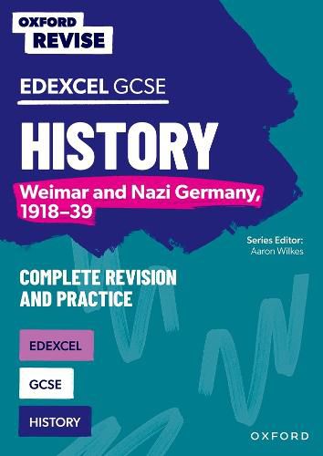 Cover image for Oxford Revise: Edexcel GCSE History: Weimar and Nazi Germany, 1918-39 Complete Revision and Practice