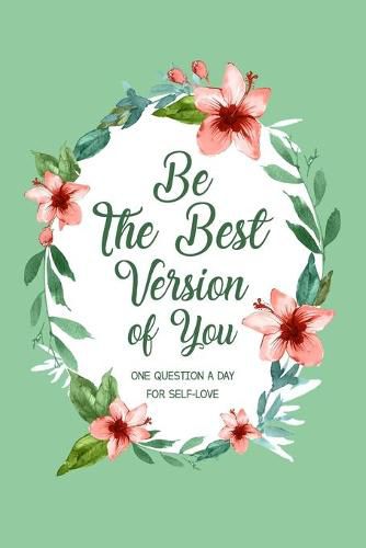 Cover image for Be The Best Version Of You
