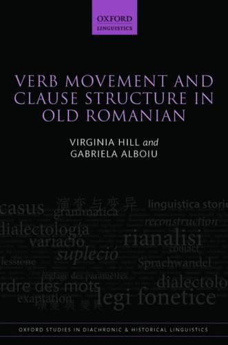 Verb Movement and Clause Structure in Old Romanian