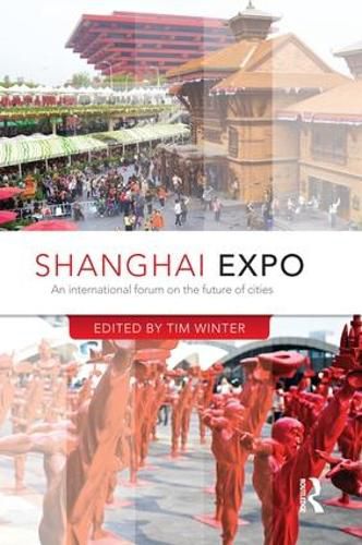 Cover image for Shanghai Expo: An International Forum on the Future of Cities