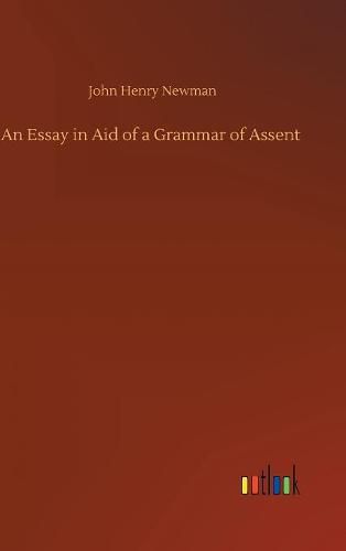 Cover image for An Essay in Aid of a Grammar of Assent