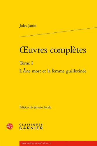 Cover image for Oeuvres Completes: L'Ane Mort Et La Femme Guillotinee