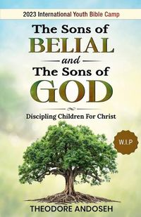 Cover image for The Sons of Belial and the Sons of God