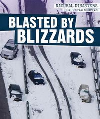 Cover image for Blasted by Blizzards