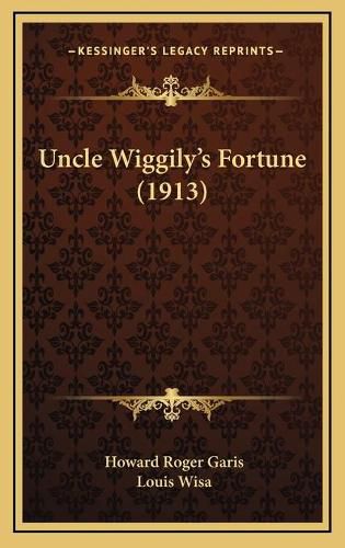 Cover image for Uncle Wiggily's Fortune (1913)