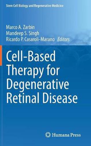 Cover image for Cell-Based Therapy for Degenerative Retinal Disease