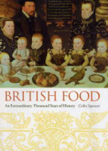 Cover image for British Food: An Extraordinary Thousand Years of History