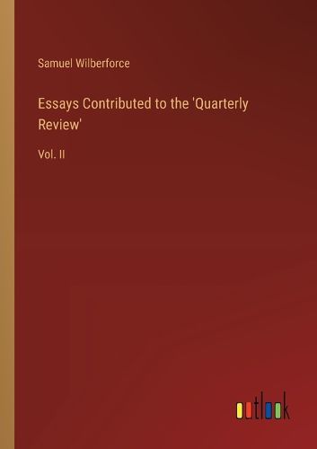 Cover image for Essays Contributed to the 'Quarterly Review'