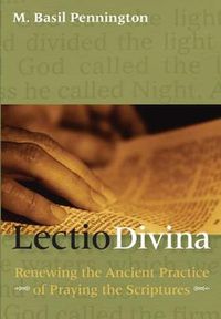Cover image for Lectio Divina: Renewing the Ancient Practice of Praying the Scriptures