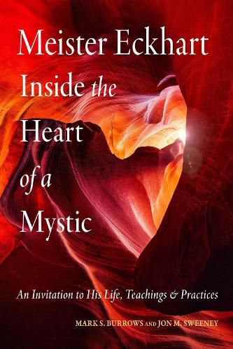 Cover image for Meister Eckhart: Inside the Heart of a Mystic
