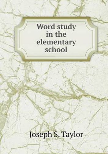 Cover image for Word study in the elementary school